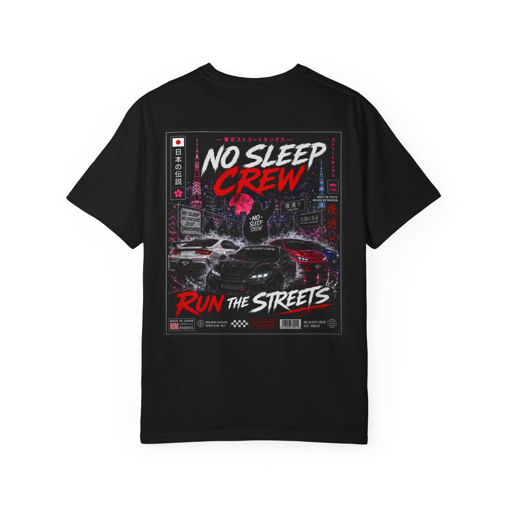 No Sleep Crew "Run the Streets" Graphic T-Shirt | Urban Night Drive Streetwear Tee | SetiZGang